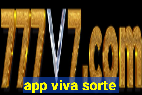 app viva sorte